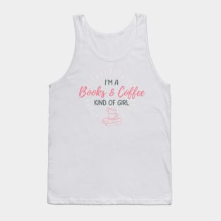 Books and Coffee Kind of Girl Tank Top